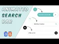 Create Modern Animated Search Bars Using HTML and CSS Step By Step Tutorial for Beginners