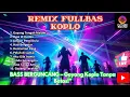 Download Lagu REMIX FULLBAS KOPLO | Bass berguncang