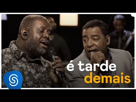 Download MP3 Raça Negra - É Tarde Demais (Deezer Sessions)