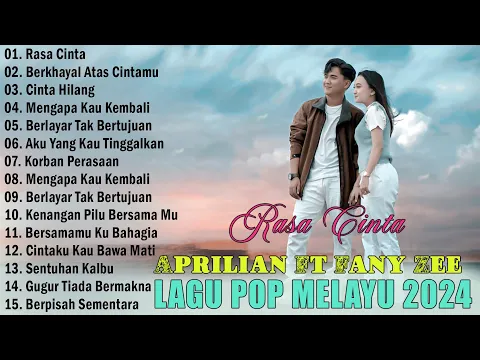 Download MP3 APRILIAN FT FANY ZEE FULL ALBUM TERBARU 2024 TERPOPULER - RASA CINTA,BERKHAYAL ATAS CINTAMU