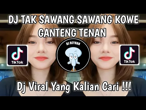 Download MP3 DJ TAK SAWANG SAWANG KOWE GANTENG TENAN RASANE AKU PENGEN KENALAN | DJ NGAMEN 5 Radif WG VIRAL!