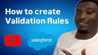 How to Create a Validation Rule in Salesforce Step-by-Step Tutorial