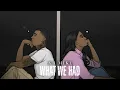 What We Had - KB Mike