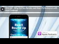 RRU 087 Why Did You Render and React Performance with Vitali Zaidman