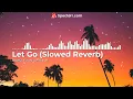 Download Lagu Let Go - Beau Young Prince (Slowed  Reverb)