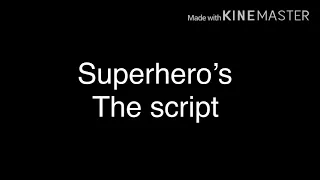 Download The script- Superheroes lyrics MP3