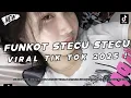Lagu DJ FUNKOT UWASIKK STECU STECU X BAHAGIA ITU SEDERHANA X MASHUP VIRAL TIKTOK