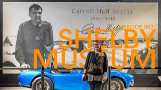 A Museum Just for Shelby – Van Life 083