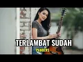 Terlambat Sudah” Panbers Cover | Versi Paling Enak & Bikin Nostalgia