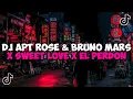 Download Lagu DJ APT ROSE \u0026 BRUNO MARS X SWEET LOVE X EL PERDON MASHUP JEDAG JEDUG MENGKANE VIRAL TIKTOK