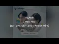 (Han/Indo Sub) Lirik Terjemahan KLANG - U Hoo Hoo (Dali and the Cocky Prince OST)