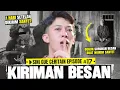 KIRIMAN BESAN - CR Eps 17
