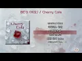 BE'O (비오) - Cherry Cola [가사]