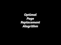 Optimal Page Replacement Algorithm