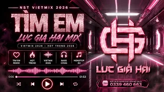 NST VIETMIX 2026 - TIM EM
