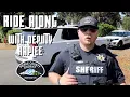 RIDE ALONG with Deputy Justin Raplee