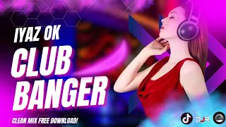 Download OK BY IYAZ CLUB BANGER ORIGINAL | FREE DOWNLOAD | DJR Remix MP3