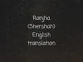 Download Lagu Ranjha (Shershah) - Lyrics || English Translation