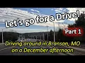 Branson Missouri December Drive - Part 1 The Strip and Red Route