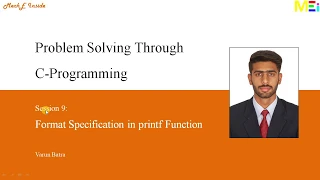 Problem Solving Through C-Programming Format Specification in printf Function