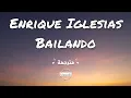 Download Lagu Enrique Iglesias - Bailando مترجمة