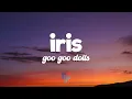 Download Lagu Goo Goo Dolls - Iris (Lyrics)