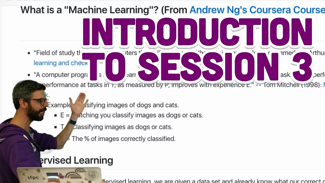 3.1: Introduction to Session 3 - What is Machine Learning?