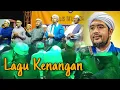 Download Lagu Lagu Kenangan Al-Marhum Al-Maghfurlah HABIB ABDURRAHMAN BA'ALI