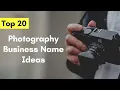 Top 20 Photography Names Ideas Photography Business Name Ideas