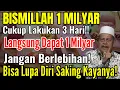 Download Lagu BISMILLAH 1 MILYAR! HANYA 3 HARI! BACA 300X TEPAT DIWAKTU MUSTAJABAH INI!