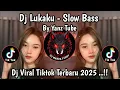 DJ LUKAKU - SLOW REMIX BY YANZ TUBE VIRAL TIKTOK TERBARU YANG KALIAN CARI 2025 !!