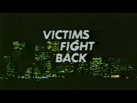 Victims Fight Back (1985)