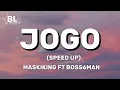 Maskiking ft Boss6man - Jogo speed up (lyrics)