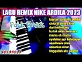 Download Lagu LAGU REMIX NIKE ARDILA 2023