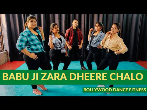 Download MP3 Babuji Zara Dheere Chalo | Dance Fitness | DANCE FITNESS WITH RK