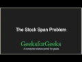 The Stock Span Problem GeeksforGeeks