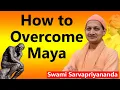 Lagu Hoe Maya overwinnen? - Swami Sarvapriyananda