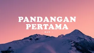 pandangan pertama ran lirik
