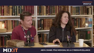 Abou Dhabi, Pôle mondial de la cybersurveillance (Eva Thiebaud) #MiXiT2024