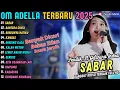 Sabar - Bahtera Cinta || Difarina Indra || Pusaka Adella Full Album Terbaru 2025