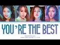 Lagu [LYRICS] 'You’re the best' 2021 (넌 is 뭔들 2021) - MAMAMOO (마마무) || Color Coded Lyrics
