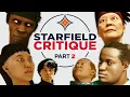 Starfield - A Complete Critique Part 2