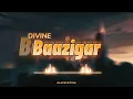 Divine - Baazigar Feat. Armani White (Slowed & Revebe)