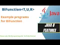 3 8 BiFunction Examples What is BiFunction and how is is going to use BiFunction java 8 example