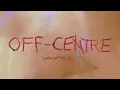Lagu Lowswimmer - Off Centre (official audio)