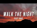 Download Lagu Skatt Bros - Walk the Night (Lyrics) from M3GAN
