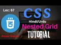 Learn CSS in Nested Grid Tutorial