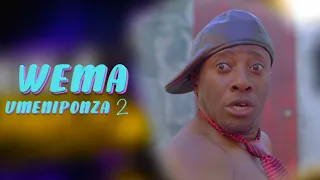 WEMA UMENIPONZA 2