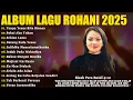 Download Lagu Lagu Rohani Mitha Talahatu Full Album 2025 - Tanpa Yesus Kita Binasa | Lagu Rohani Terbaru 2025