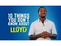 Lloyd - 10 Things You Don t Know All Def